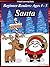 Santa (Beginner Readers: Ages 4 to 5) Level 1 (Kids Learn To Read Ebook)