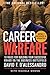 Career Warfare by David F. D'Alessandro
