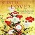 What Is Love? A Simple Guide to Romantic Happiness by Taro Gold
