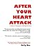 After Your Heart Attack. A ...