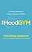The Mood Gym: Overcoming de...