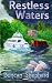 Restless Waters by Duncan Shepherd Restless Waters by Duncan Shepherd