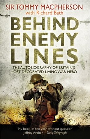 Behind Enemy Lines: The Autobiography of Britain's Most Decorated Living War Hero (Kindle Edition)
