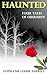 Haunted - Four Tales Of Obsession And Horror by Stephanie-Louise Farrell