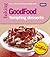 Good Food: Tempting Desserts: Triple-tested Recipes (Good Food 101)