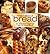 Mad About Bread: An Absolute Beginner Can Do Breadstuff