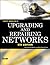 Upgrading and Repairing Networks