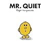 Mr. Quiet