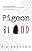 Pigeon Blood (Detective Rein Connery #1)