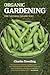 Organic Gardening by Charles Dowding