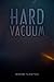 Hard Vacuum 1 (Hard Vacuum)