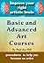 Basic & Advanced Art Courses (Artist Series A Book 3)