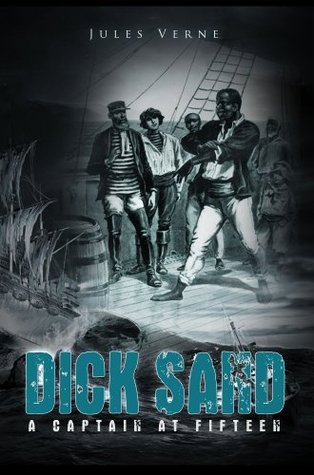 Dick Sand - A Captain at Fifteen