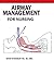 Advanced Airway Management for Nursing