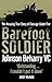Barefoot Soldier by Johnson Beharry
