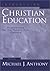 Introducing Christian Education: Foundations for the Twenty-First Century