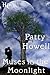 Muses in the Moonlight by Patty   Howell