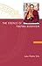 The Essence of Tibetan Buddhism: The Three Principal Aspects of the Path and An Introduction to Tantra