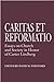 Caritas et Reformatio