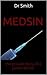 medsin. the private diary of a junior doctor by Dr. Smith