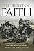The Fight of Faith, Lives and Testimonies from the Battlefield