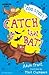 Catch That Bat!