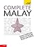 Complete Malay Beginner to Intermediate Book and Audio Course: Learn to read, write, speak and understand a new language with Teach Yourself