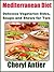 Mediterranean Diet: Delicous Sides, Soups and Stews for Two