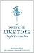 No Present Like Time by Steph Swainston