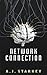 Network Connection by A.J. Starkey