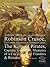 Greatest Works of Daniel Defoe: Atalantis Major, Robinson Crusoe, The Further Adventures of Robinson Crusoe, The King of Pirates, Captain Singleton, Memoirs of a Cavalier, Moll Flanders & Roxana