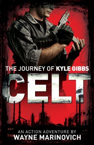 Celt (The Journey of Kyle Gibbs #1)