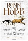The Wilful Princess and the Piebald Prince by Robin Hobb