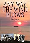 ANY WAY THE WIND BLOWS