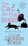 The Cat Who Played Brahms by Lilian Jackson Braun