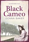 Black Cameo: Book 2 in the Glassmakers Saga Black Cameo: Book 2 in the Glassmakers Saga