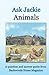 Ask Jackie: Animals