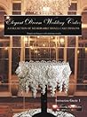 Elegant Dream Wedding Cakes: A Collection of Memorable Small Cake Designs, Instruction Guide 1 (The Beverley Way Collection)