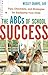 ABCs of School Success, The by Wesley Sharpe