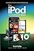 iPod Book, The: How to Do Just the Useful and Fun Stuff with Your iPod and iTunes