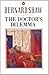 The Doctor's Dilemma by George Bernard Shaw The Doctor's Dilemma by George Bernard Shaw
