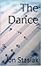 The Dance by Jon Stasiak