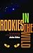 Rookies in the Wild by John Riha
