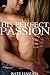 His Perfect Passion