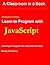 Learn To Program with JavaS...
