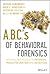 A.B.C.'s of Behavioral Fore...