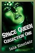 Space Queen: Collection One