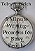 5 Minute Writing Prompts for Busy People