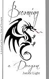 Becoming a Dragon Becoming a Dragon