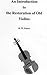 An Introduction to the Restoration of Old Violins